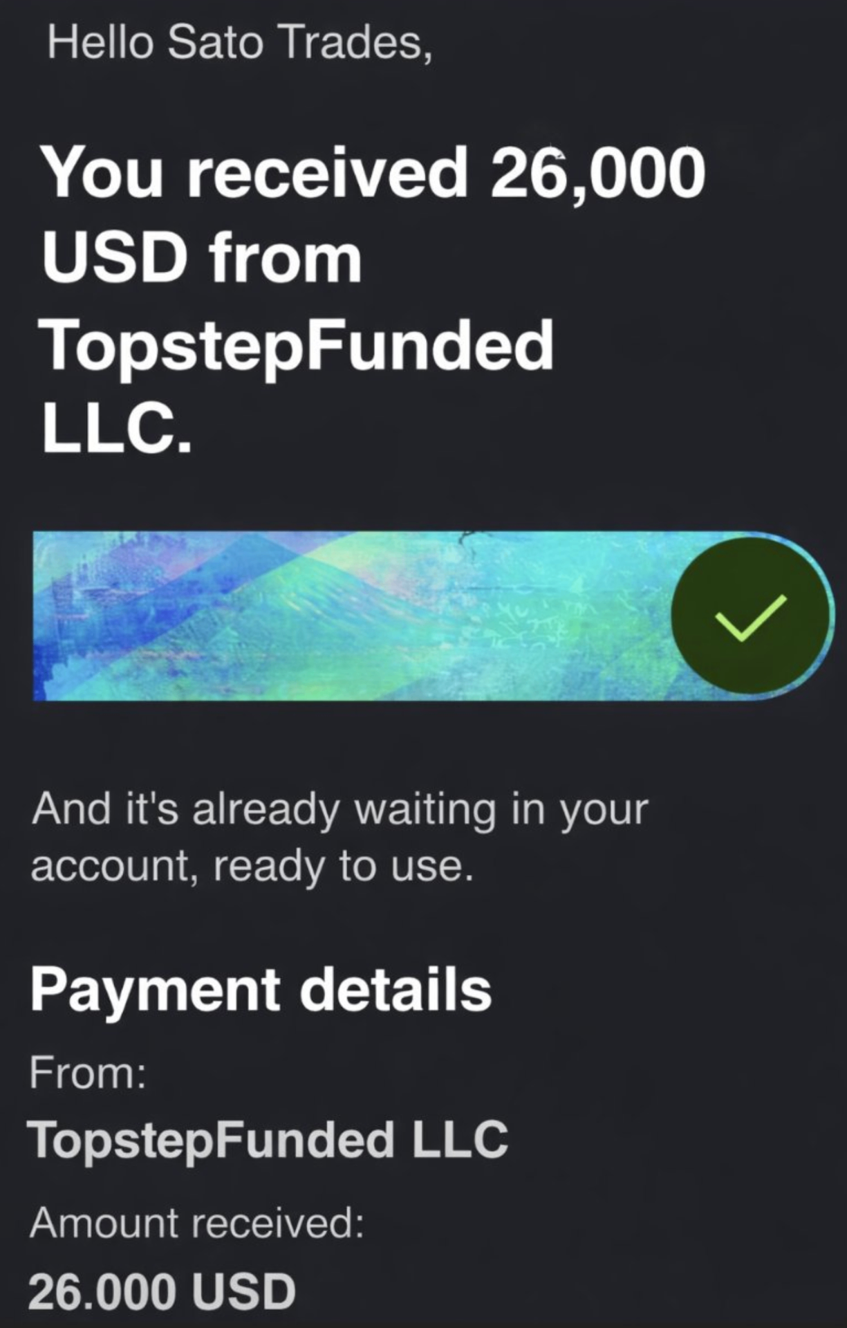 $26,000 payout — TopstepFunded LLC
